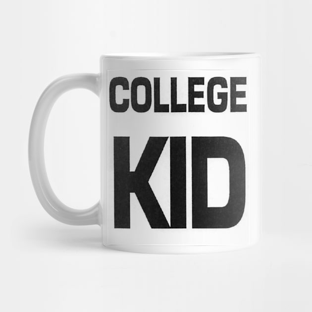 COLLEGE KID by ClassConsciousCrew.com